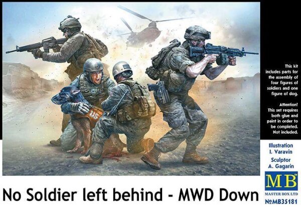 No Soldier left behind - MWD Down