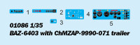 1/35 BAZ-6403 mit ChMZAP-9990-071