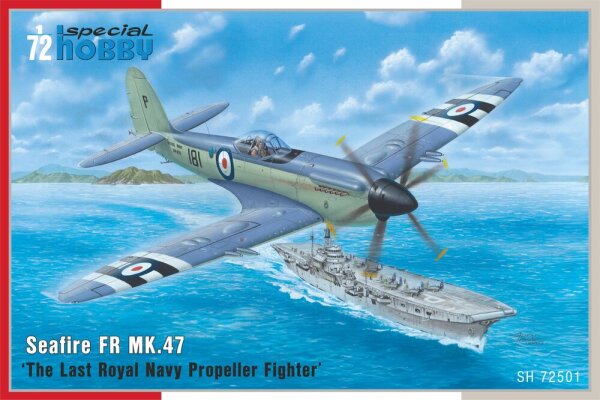 1/72 Seafire FR MK.47 "The Last Royal Navy Propeller Fighter"